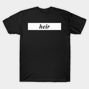 heir T-Shirt